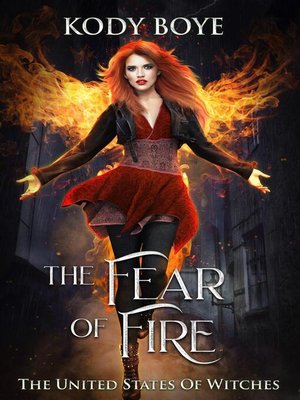 cover image of The Fear of Fire